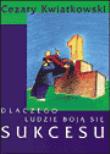 Okładka książki Dlaczego ludzie boją się sukcesu