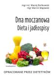 Dna moczanowa. Dieta i jadłospisy. Autor: Maciej Bońkowski. Dadada.pl Okładka książki Dna moczanowa. Dieta i jadłospisy