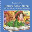 Dobry Panie Boże, czy król Salomon był mądrzejszy od sowy?. Autor: Skarżyńska Ewa. Dadada.pl Okładka książki Dobry Panie Boże, czy król Salomon był mądrzejszy od sowy?