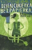 Okładka książki Dzień Cukierka bez Papierka czyli Ekozosia...