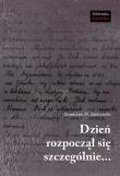 Dzień rozpoczoł się szczególnie. Autor: Stanisław M. Jankowski. Dadada.pl Okładka książki Dzień rozpoczoł się szczególnie