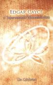 Edgar Cayce o Tajemnicach Wszechświata. Autor: Edgar Cayce. Dadada.pl Okładka książki Edgar Cayce o Tajemnicach Wszechświata