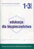 Edukacja dla bezpieczeństwa 1-3 Dotacyjny materiał ćwiczeniowy. Autor: Goniewicz Mariusz, Andrzej Karczmaryczyk. Dadada.pl Okładka książki Edukacja dla bezpieczeństwa 1-3 Dotacyjny materiał ćwiczeniowy