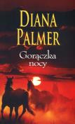 Gorączka nocy. Autor: Palmer Diana. Dadada.pl Okładka książki Gorączka nocy