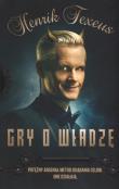 Gry o władzę. Autor: Henrik Fexeus. Dadada.pl Okładka książki Gry o władzę