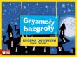 Gryzmoły Bazgroły Kropka do kropki. Autor: Opracowanie zbiorowe. Dadada.pl Okładka książki Gryzmoły Bazgroły Kropka do kropki