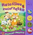 Hałaśliwe zwierzątka. Autor: Opracowanie zbiorowe. Dadada.pl Okładka książki Hałaśliwe zwierzątka
