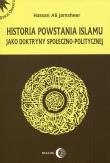 Historia powstania islamu. Autor: Jamsheer Hassan Ali. Dadada.pl Okładka książki Historia powstania islamu