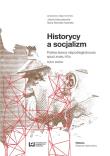 Historycy a socjalizm. Autor: praca zbiorwa. Dadada.pl Okładka książki Historycy a socjalizm