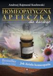 Homeopatyczna apteczka dla każdego.. Autor: Andrzej Rajmund Kozłowski. Dadada.pl Okładka książki Homeopatyczna apteczka dla każdego.