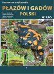 Ilustrowana encyklopedia płazów i gadów Polski. Autor: Gerard Gierliński, Michał Grabowski, Radomir Jaskuła. Dadada.pl Okładka książki Ilustrowana encyklopedia płazów i gadów Polski