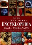 Ilustrowana encyklopedia skał i minerałów Wyd.2014. Autor: Żaba Jerzy. Dadada.pl Okładka książki Ilustrowana encyklopedia skał i minerałów Wyd.2014