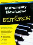 Instrumenty klawiszowe dla bystrzaków z płytą CD. Autor: Neely Blake. Dadada.pl Okładka książki Instrumenty klawiszowe dla bystrzaków z płytą CD