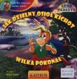 Jak dzielny osioł Kichot wilka pokonał. Autor: Lech Tkaczyk. Dadada.pl Okładka książki Jak dzielny osioł Kichot wilka pokonał