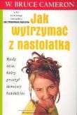 Jak wytrzymać z nastolatką. Autor: W. Bruce Cameron. Dadada.pl Okładka książki Jak wytrzymać z nastolatką