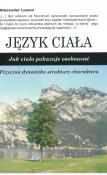 Język Ciała. Autor: Alexander Lowen. Dadada.pl Okładka książki Język Ciała