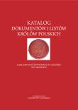 Opakowanie Katalog dokumentów i listów królów polskich z Archiwum Państwowego w Gdańsku (do 1492 roku)