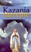 Kazania maryjne. Autor: ks. Jan Augustynowicz. Dadada.pl Okładka książki Kazania maryjne