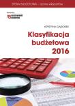Klasyfikacja budżetowa 2016. Autor: Gąsiorek Krystyna. Dadada.pl Okładka książki Klasyfikacja budżetowa 2016