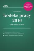 Opakowanie Kodeks pracy 2016 z komentarzem