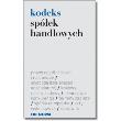 Kodeks spółek handlowych. Autor: OPRACOWANIE  ZBIOROWE. Dadada.pl Okładka książki Kodeks spółek handlowych