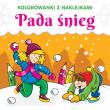 Kolorowanki z naklejkami. Pada śnieg. Autor: Opracowanie zbiorowe. Dadada.pl Okładka książki Kolorowanki z naklejkami. Pada śnieg