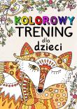Okładka książki Kolorowy trening dla dzieci