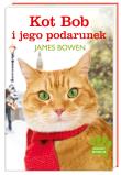 Kot Bob i jego podarunek. Autor: Bowen James. Dadada.pl Okładka książki Kot Bob i jego podarunek
