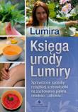 Księga urody Lumiry. Autor: Lumira. Dadada.pl Okładka książki Księga urody Lumiry