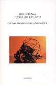 Kulturowa teoria literatury 2. Poetyki.... Autor: Ryszard Nycz (red.), Teresa Walas. Dadada.pl Okładka książki Kulturowa teoria literatury 2. Poetyki...
