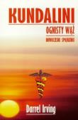 Kundalini. Ognisty Wąż. Nowoczesne spojrzenie. Autor: Darrel Irving. Dadada.pl Okładka książki Kundalini. Ognisty Wąż. Nowoczesne spojrzenie