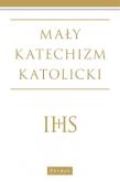 Okładka książki Mały Katechizm Katolicki Wyd II
