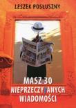 Masz 30 nieprzeczytanych wiadomości. Autor: Posłuszny Leszek. Dadada.pl Okładka książki Masz 30 nieprzeczytanych wiadomości