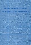 Opakowanie Media audiowizualne w warsztacie historyka