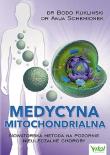 Medycyna mitochondrialna. Autor: Bodo Kukliński, ANJA SCHEMIONEK. Dadada.pl Okładka książki Medycyna mitochondrialna