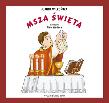 Msza święta. Autor: Joanna Wilkońska. Dadada.pl Okładka książki Msza święta