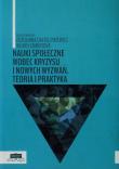 Nauki społeczne wobec kryzysu i nowych wyzwań. Wydawca: Wydawnictwo Edukacyjne Akapit. Dadada.pl Opakowanie Nauki społeczne wobec kryzysu i nowych wyzwań