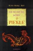 Okładka książki Nie bójmy się mówić o piekle