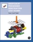 Nieoficjalny przewodnik konstruktora LEGO Technic. Autor: Paweł `Sariel` Kmieć. Dadada.pl Okładka książki Nieoficjalny przewodnik konstruktora LEGO Technic