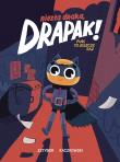 'Niezła draka, Drapak!, tom 1 Puść to jeszcze raz  '. Autor: Sztybor Bartosz. Dadada.pl Okładka książki 'Niezła draka, Drapak!, tom 1 Puść to jeszcze raz  '