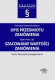 Opis przedmiotu zamówienia Szacowanie wartości zamówienia. Autor: Gawrońska-Baran Andrzela, Hryc-Ląd Agata. Dadada.pl Okładka książki Opis przedmiotu zamówienia Szacowanie wartości zamówienia