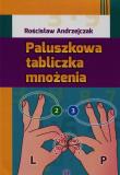 Okładka książki Paluszkowa tabliczka mnożenia