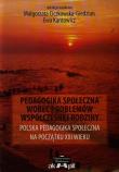 Pedagogika społeczna wobec problemów współczesnej rodziny. Wydawca: Wydawnictwo Edukacyjne Akapit. Dadada.pl Opakowanie Pedagogika społeczna wobec problemów współczesnej rodziny