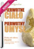 Okładka książki Pierwotne ciało pierwotny umysł
