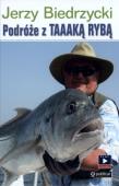 Okładka książki Podróże z TAAAKĄ RYBĄ
