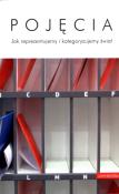 Okładka książki Pojęcia. Jak reprezentujemy i kategoryzujemy świat