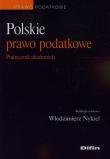 Okładka książki Polskie prawo podatkowe Podręcznik akademicki
