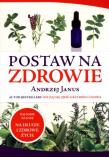 Postaw na zdrowie. Autor: Andrzej Janus. Dadada.pl Okładka książki Postaw na zdrowie
