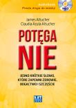 Okładka książki Potęga NIE. Jedno krótkie słowo, które zapewni zdrowie, bogactwo i szczęście - Audiobook