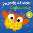 Okładka książki Poznaję dźwięki! Odgłosy nocy